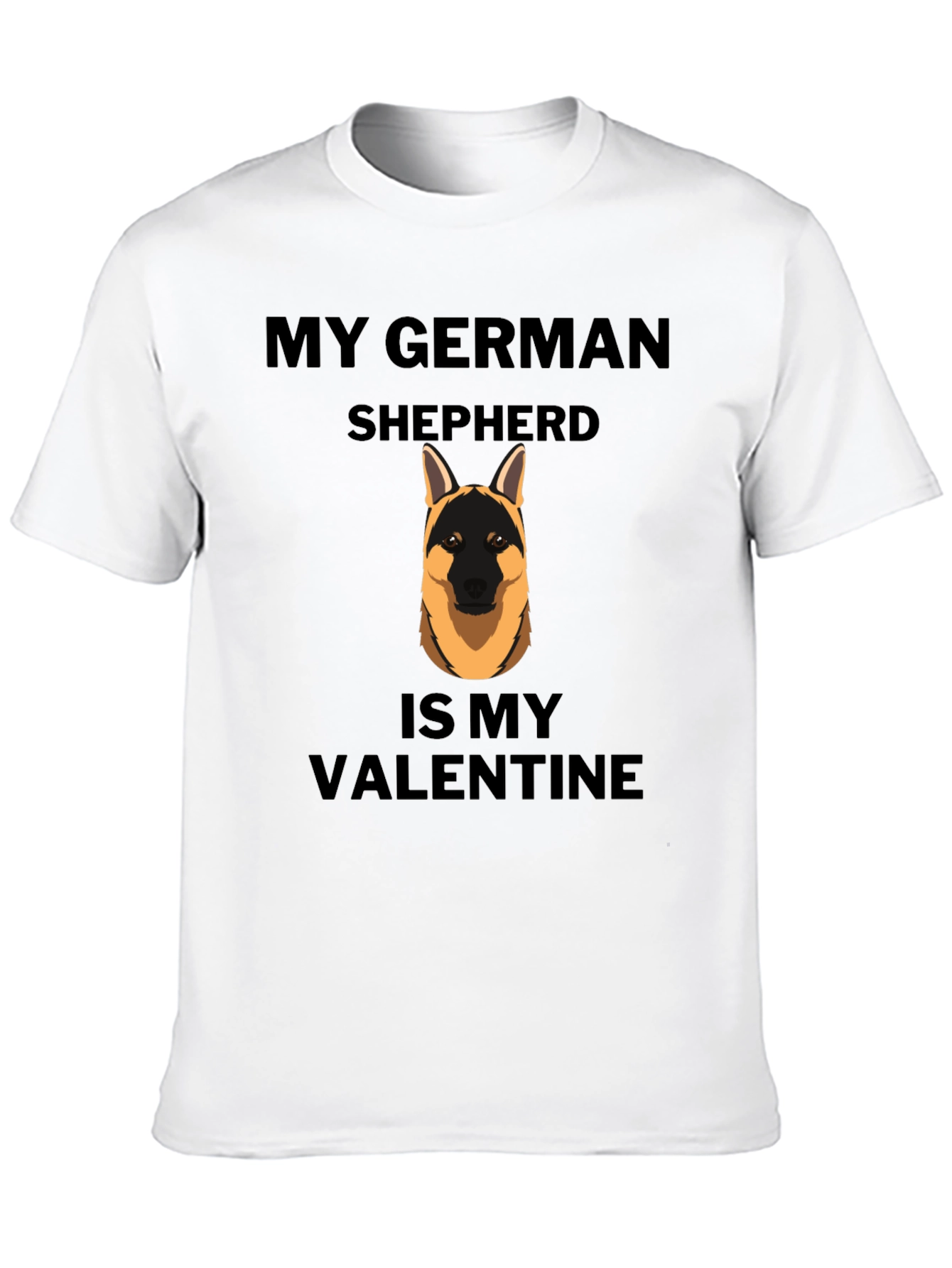 My German Shepherd is My Valentine T-Shirt