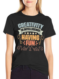 Creativity is Intelligence Graphic T-Shirt