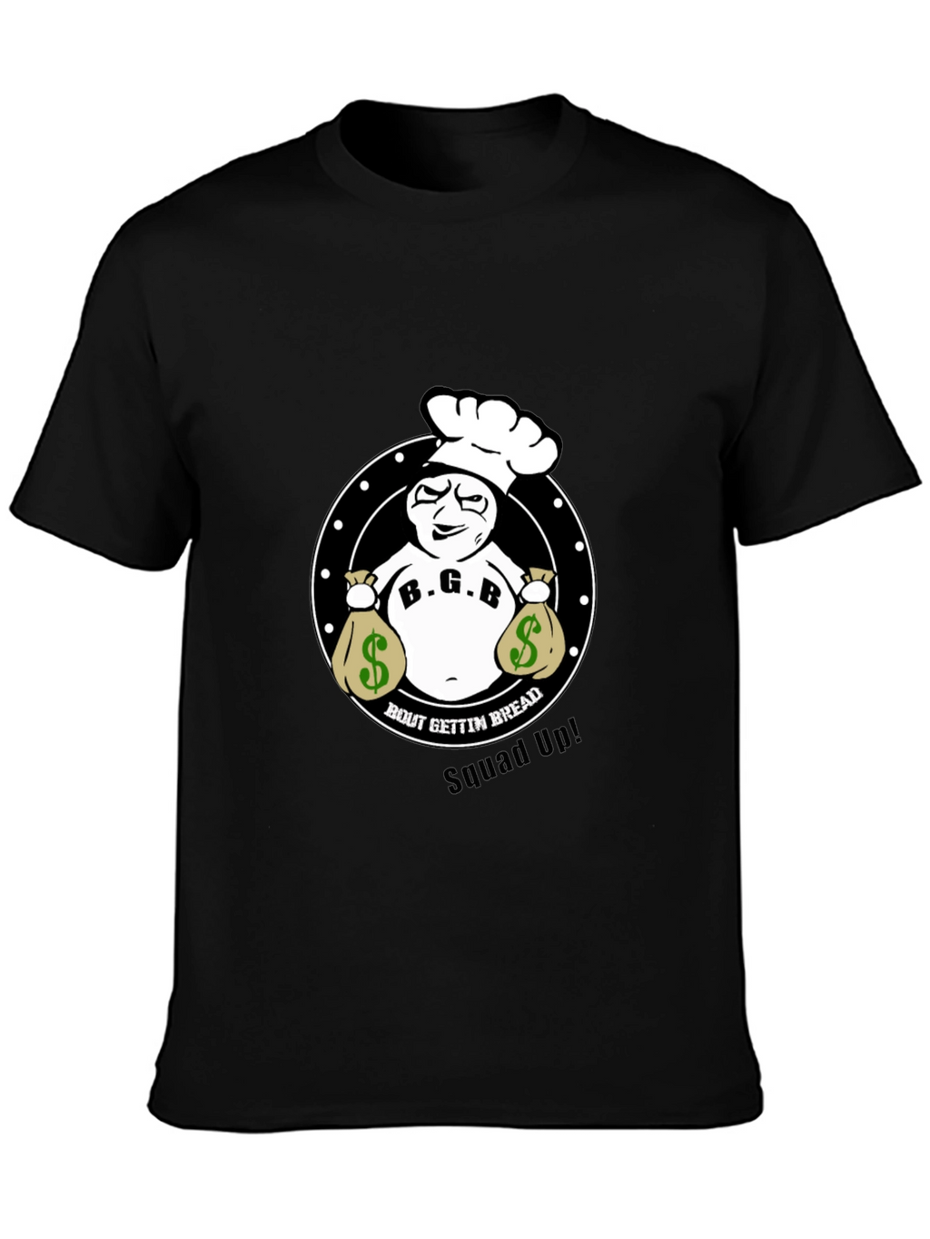 B.G.B. Bout Gettin Bread Black T-Shirt