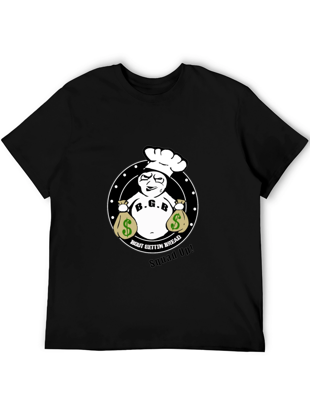 B.G.B. Bout Gettin Bread Black T-Shirt