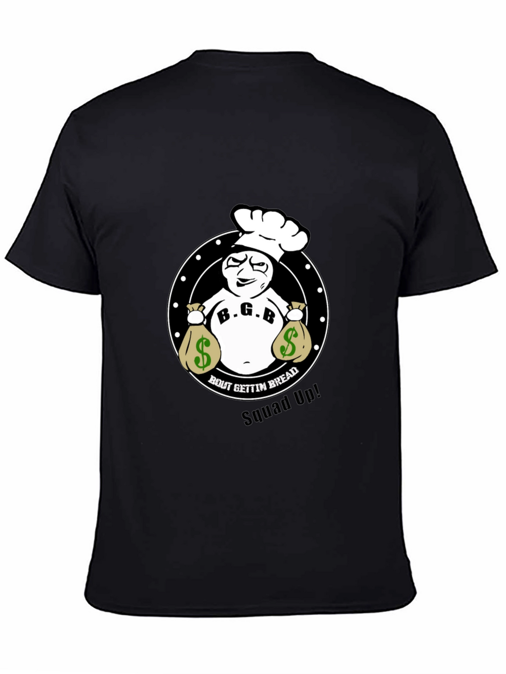 B.G.B. Bout Gettin Bread Black T-Shirt