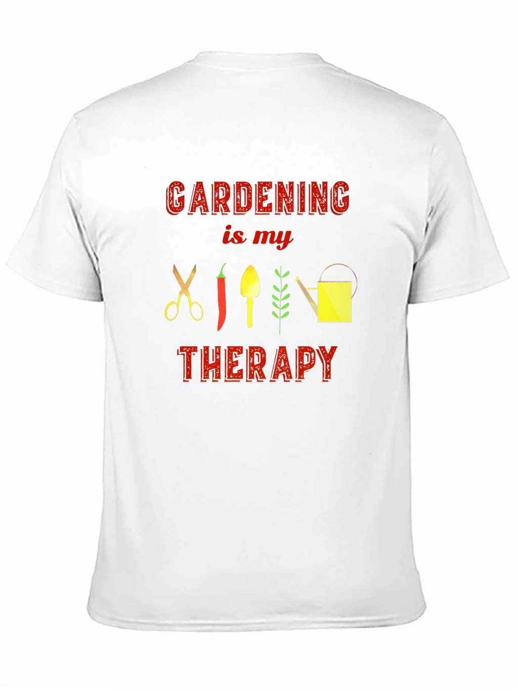 Gardening is my Therapy Graphic Tee