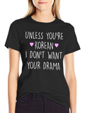 Unless Youre Korean T-Shirt