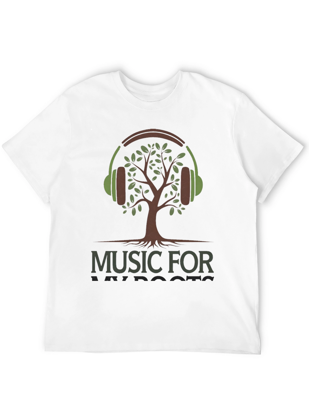 Music for my Roots T-Shirt