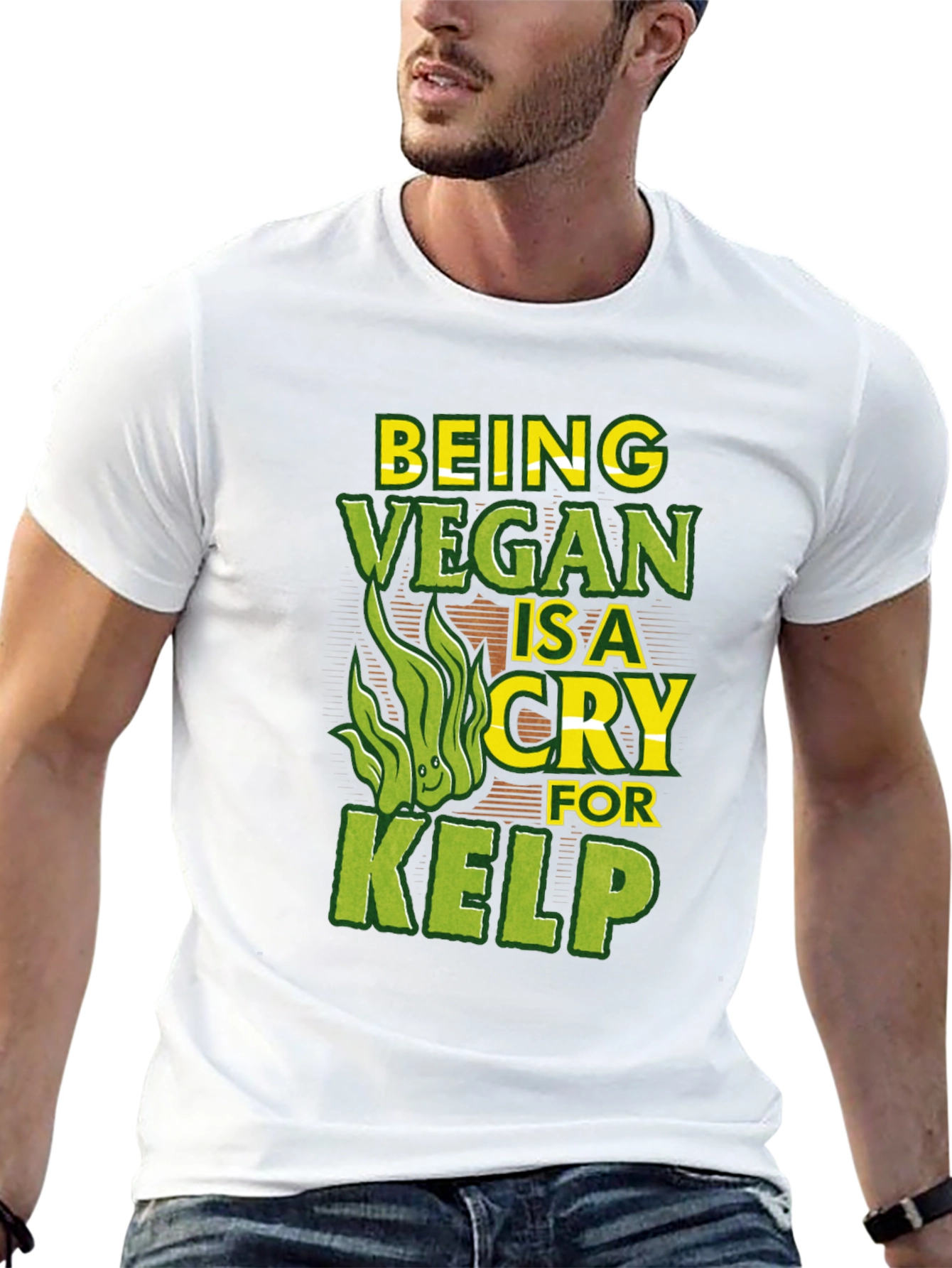 Being Vegan is a Cry for Kelp Funny T-Shirt