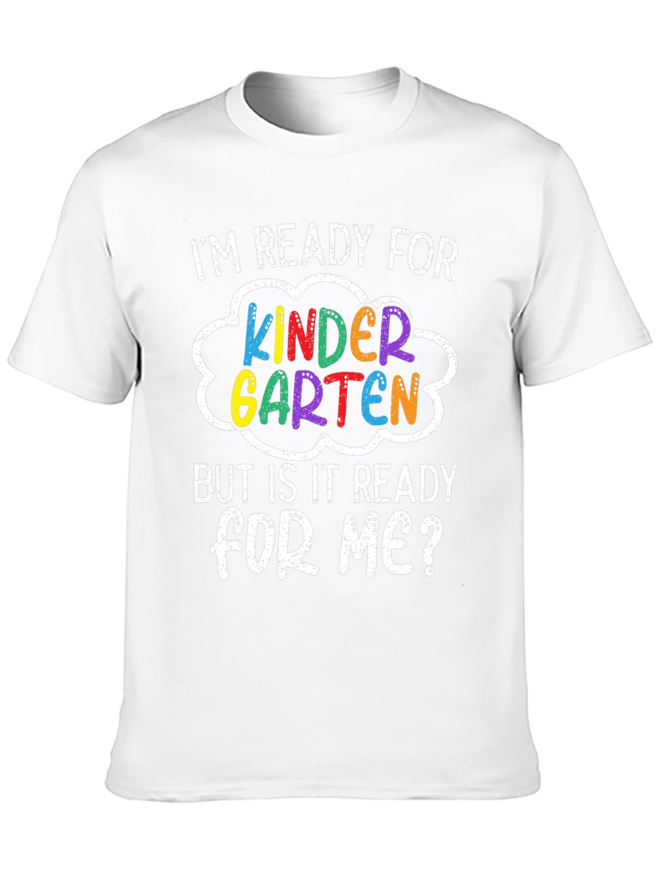 Kindergarten Ready T-Shirt