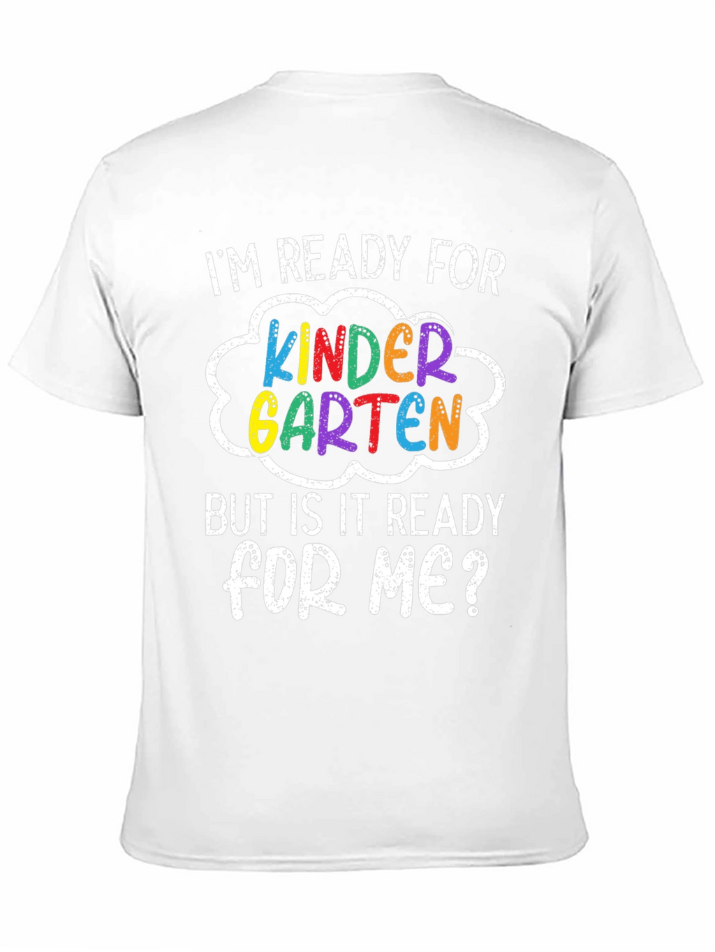 Kindergarten Ready T-Shirt