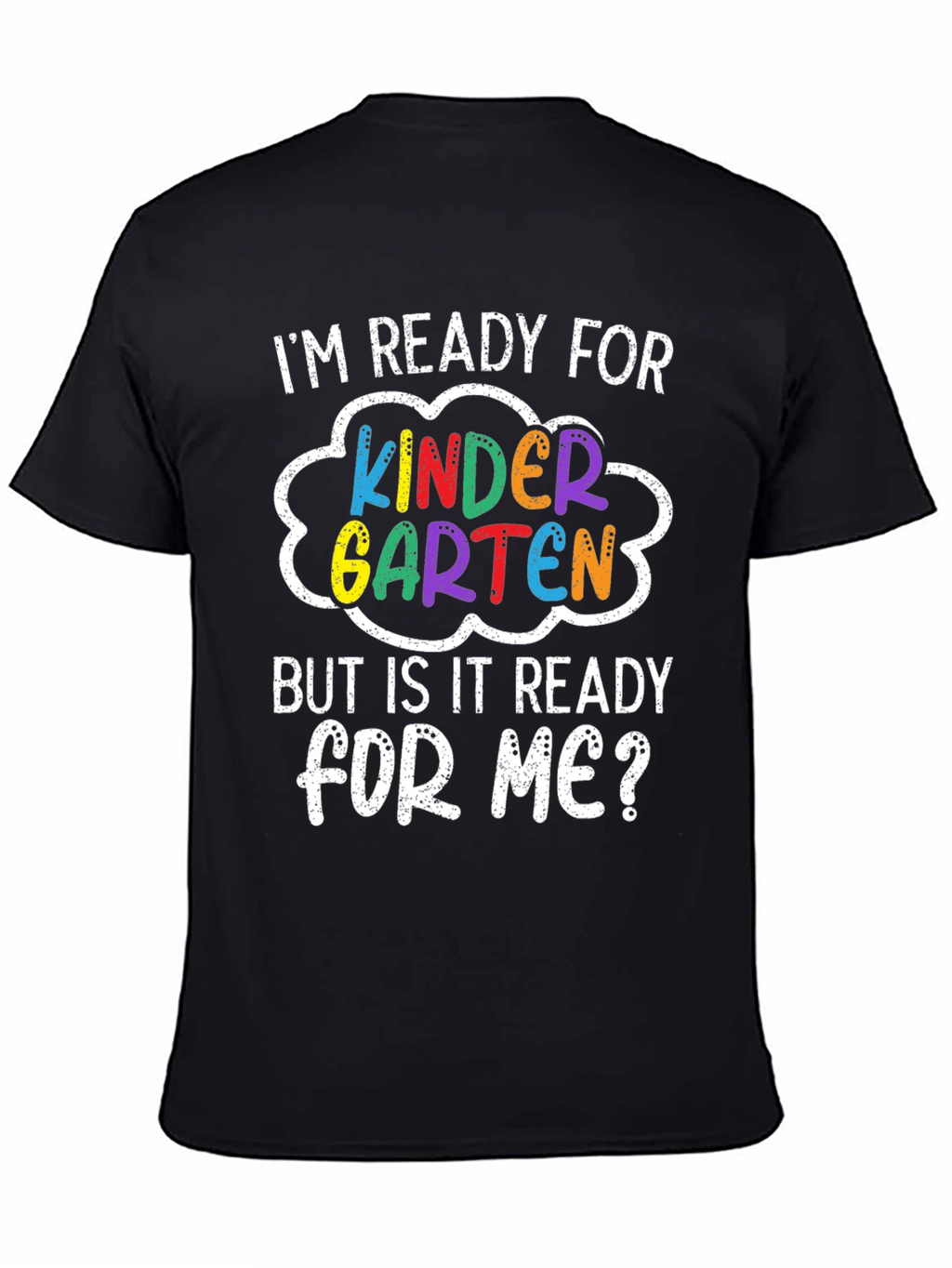 Kindergarten Ready T-Shirt