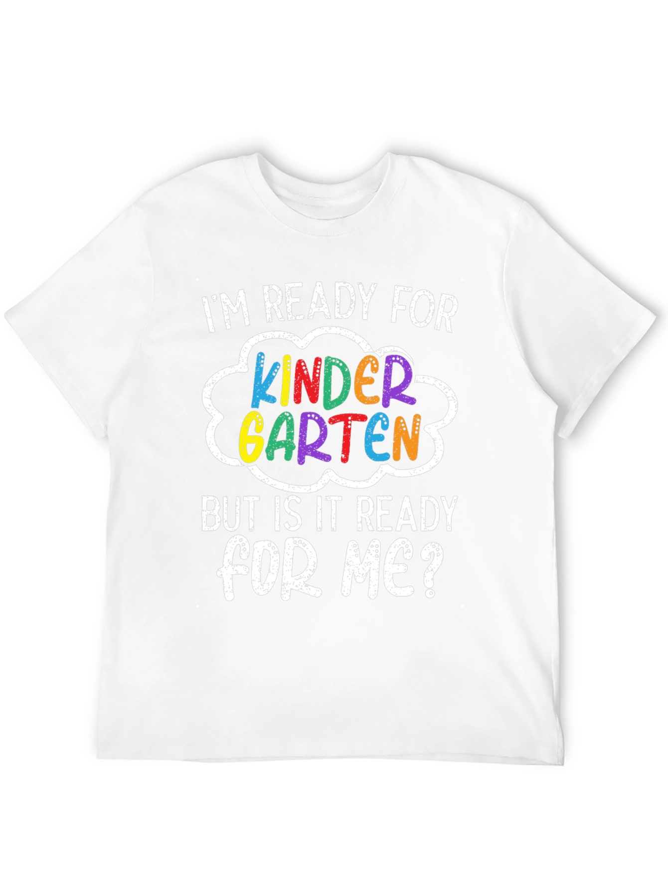 Kindergarten Ready T-Shirt