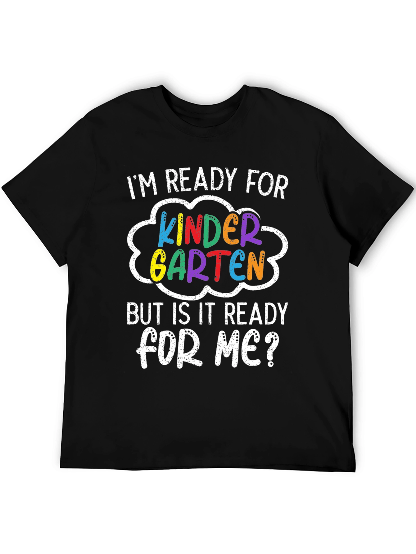 Kindergarten Ready T-Shirt