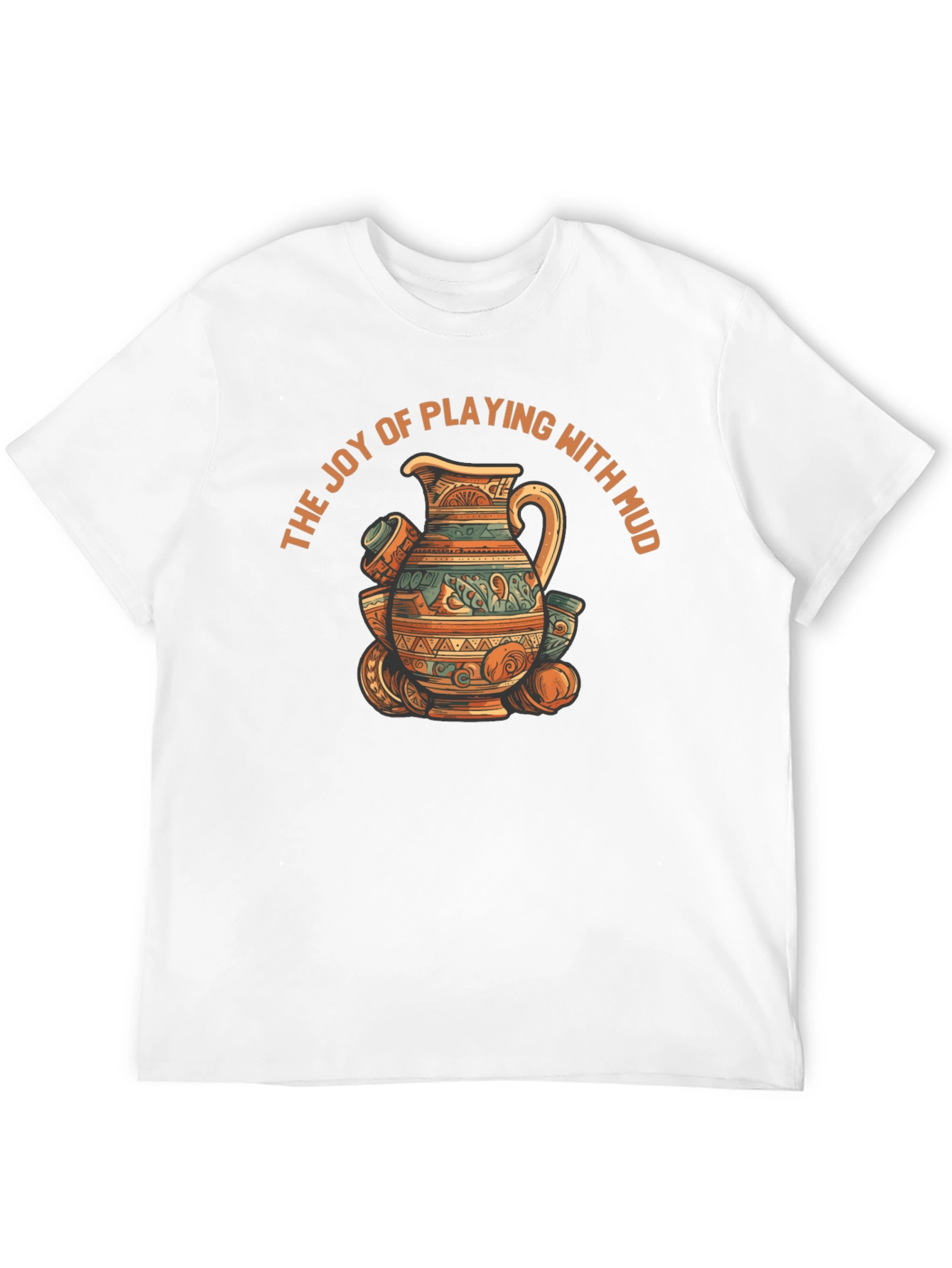 Joy of Playing with Mud T-Shirt