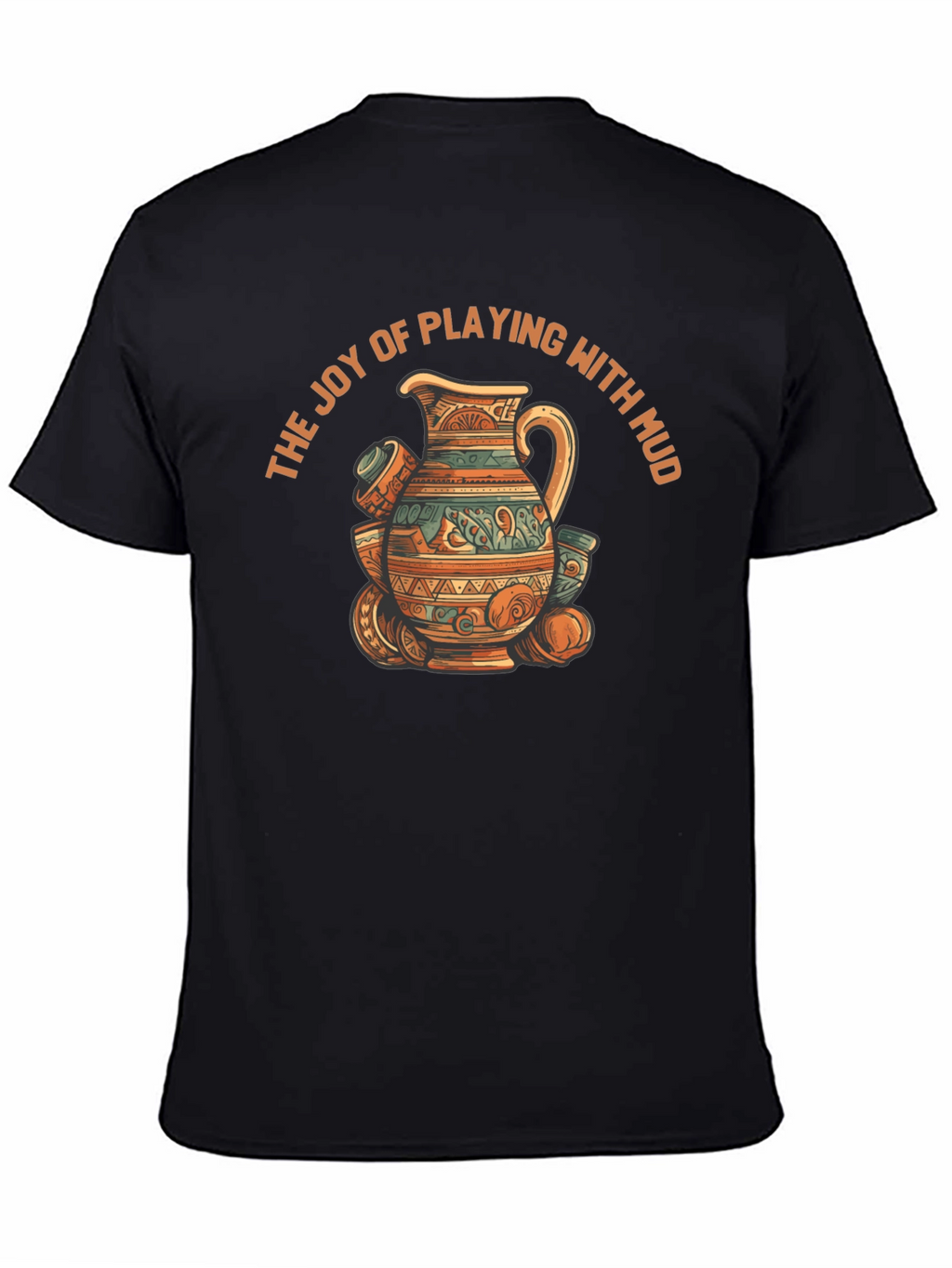 Joy of Playing with Mud T-Shirt