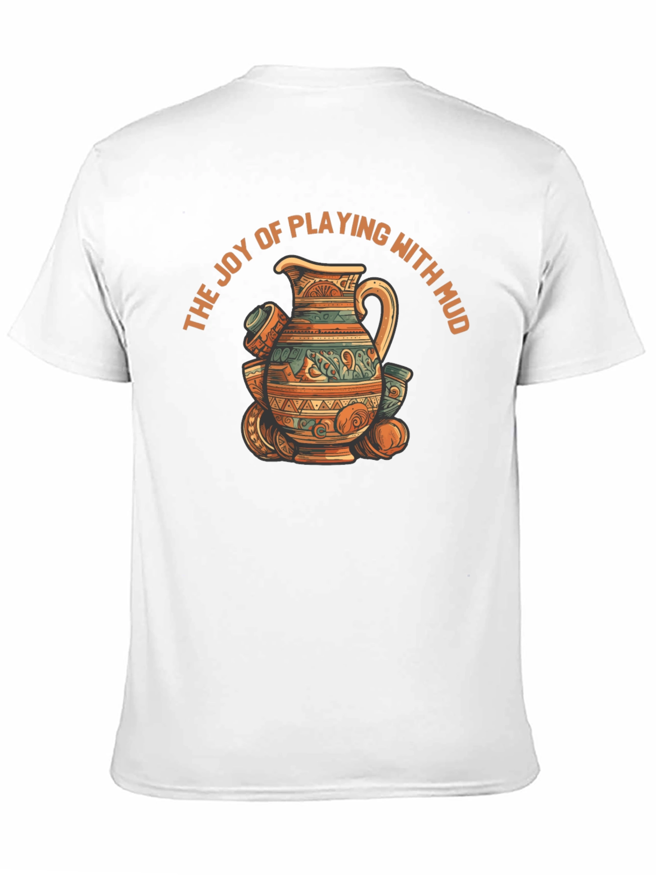 Joy of Playing with Mud T-Shirt