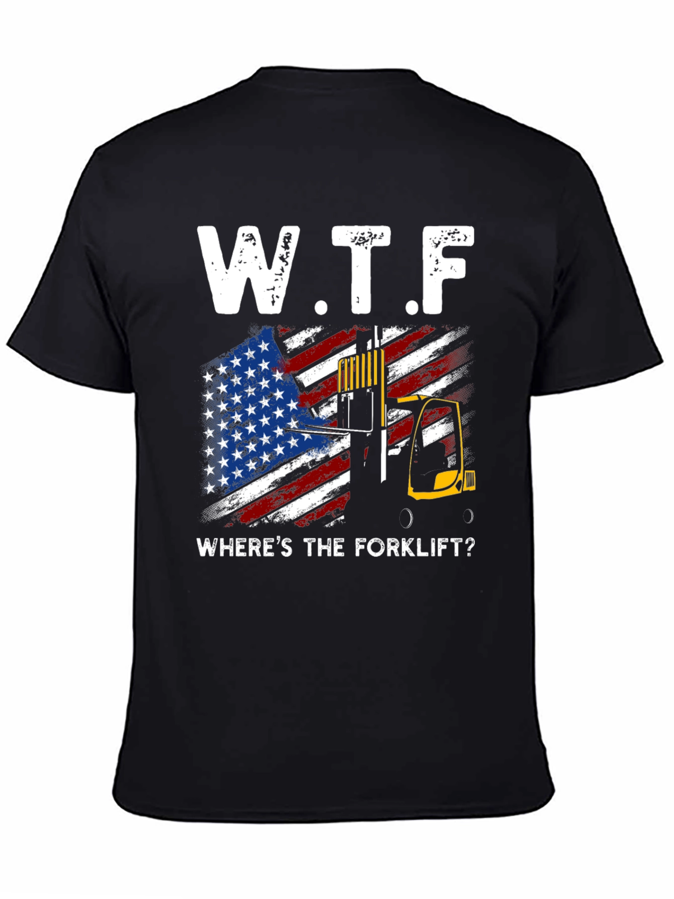 W.T.F. Wheres The Forklift? T-Shirt