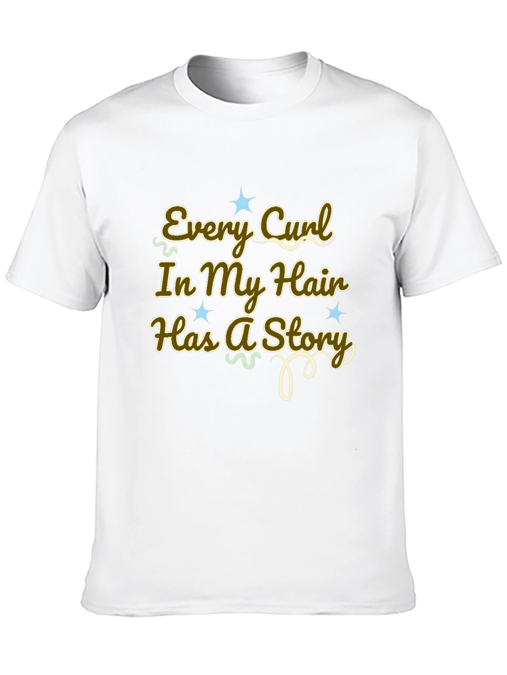 Every Curl Has a Story Graphic Tee
