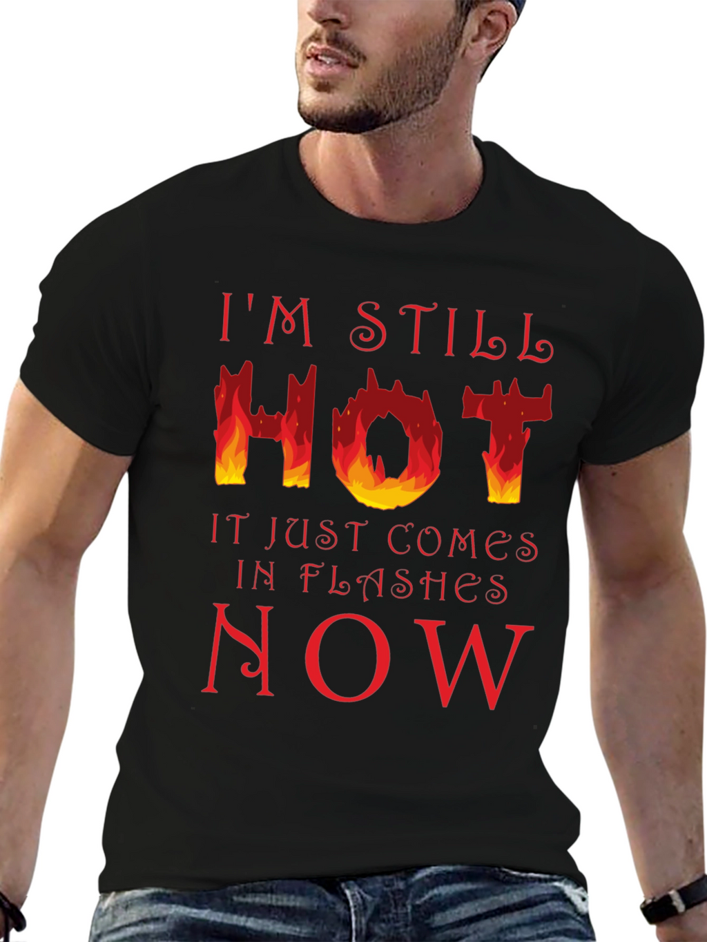 Im Still Hot T-Shirt - Funny Menopause Tee