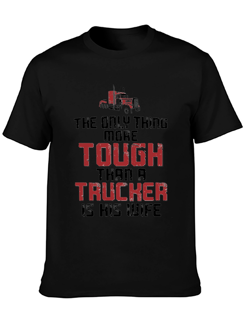 Tough Truckers Wife Graphic Tee - Black