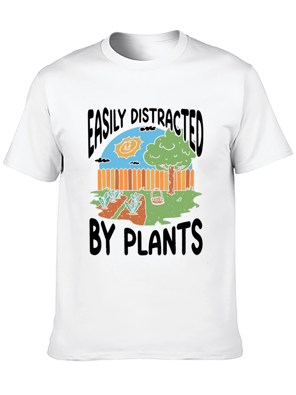 Easily Distracted by Plants Funny Graphic T-Shirt