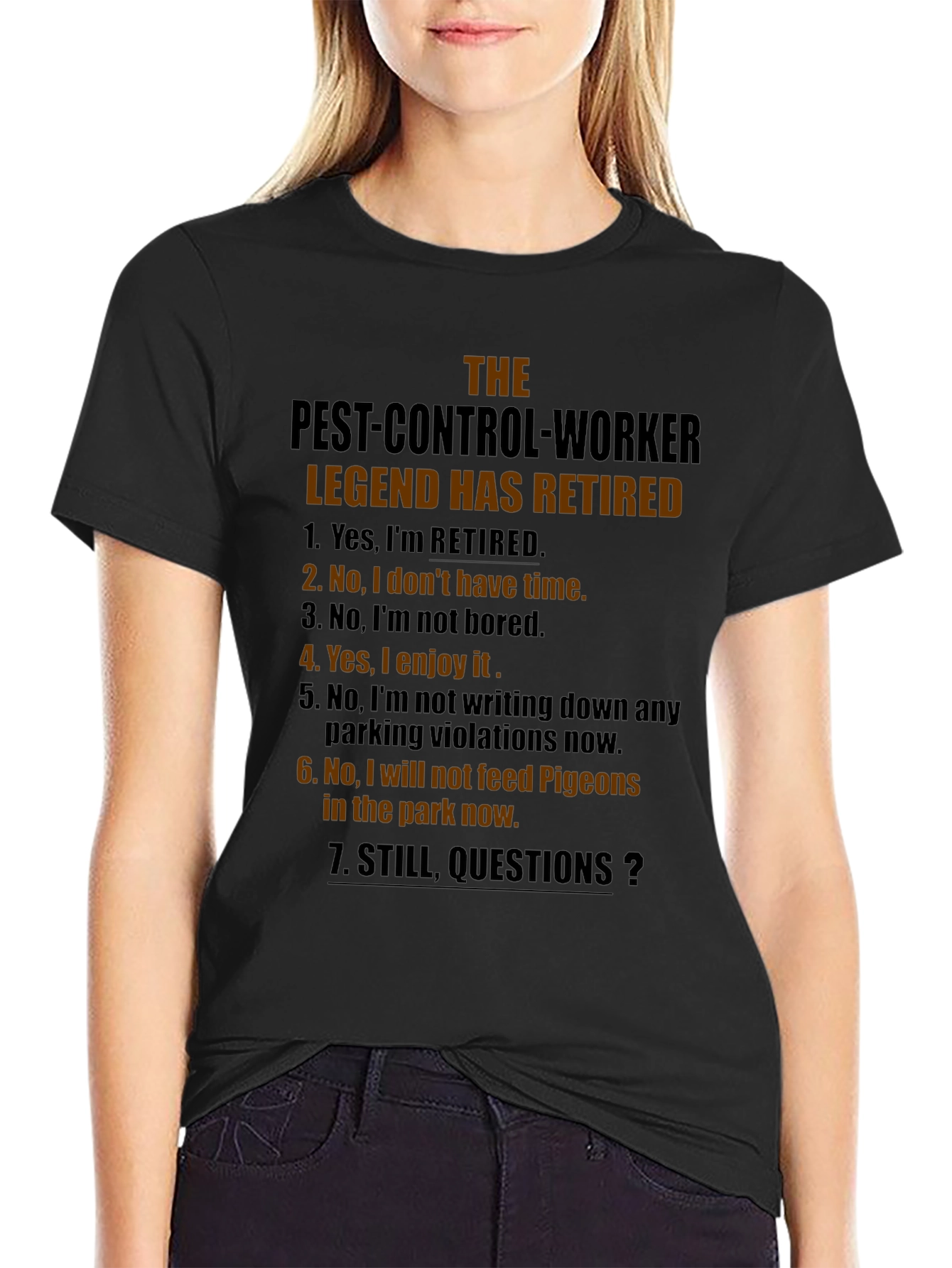 Retired Pest Control Legend T-Shirt