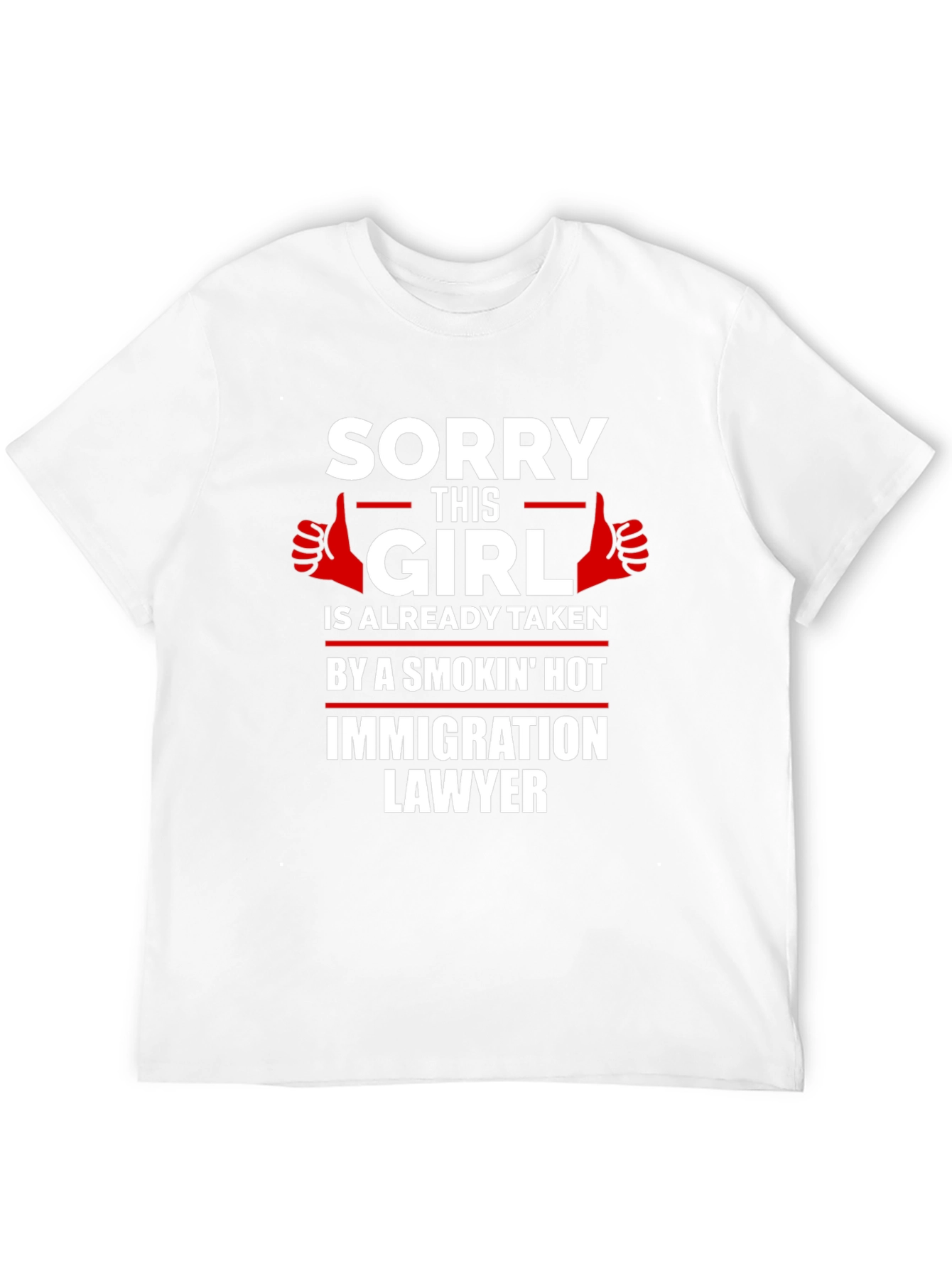 Funny Immigration Lawyer Taken T-Shirt