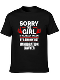 Funny Immigration Lawyer Taken T-Shirt
