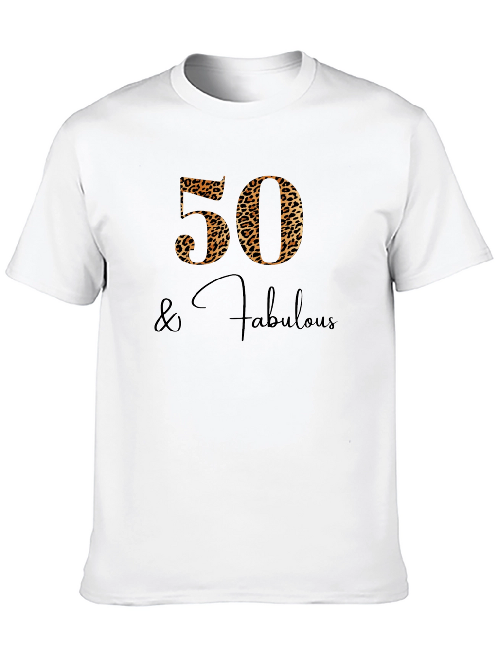 50 & Fabulous Leopard Print Tee