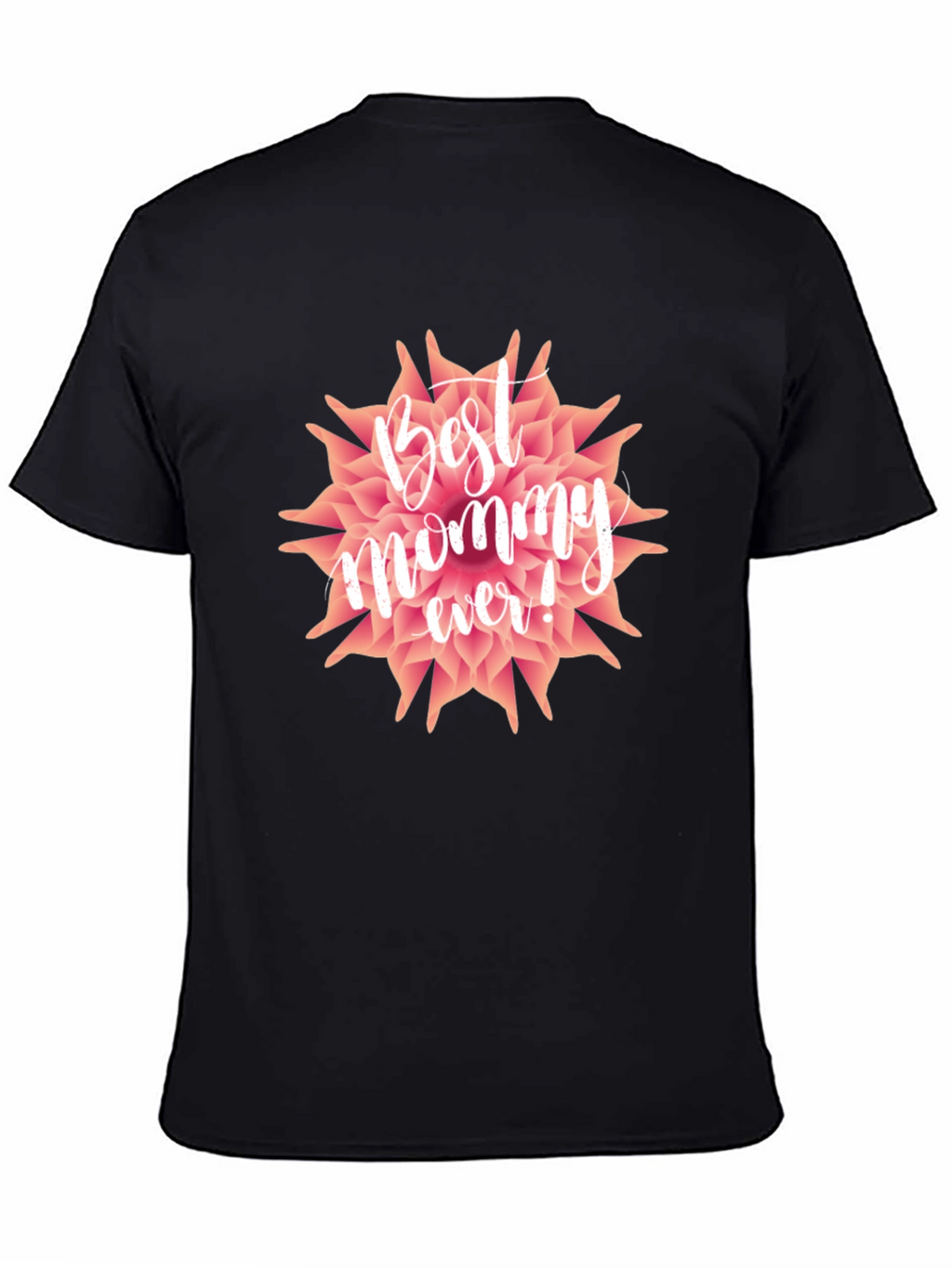 Best Mommy Ever T-Shirt - Floral Design