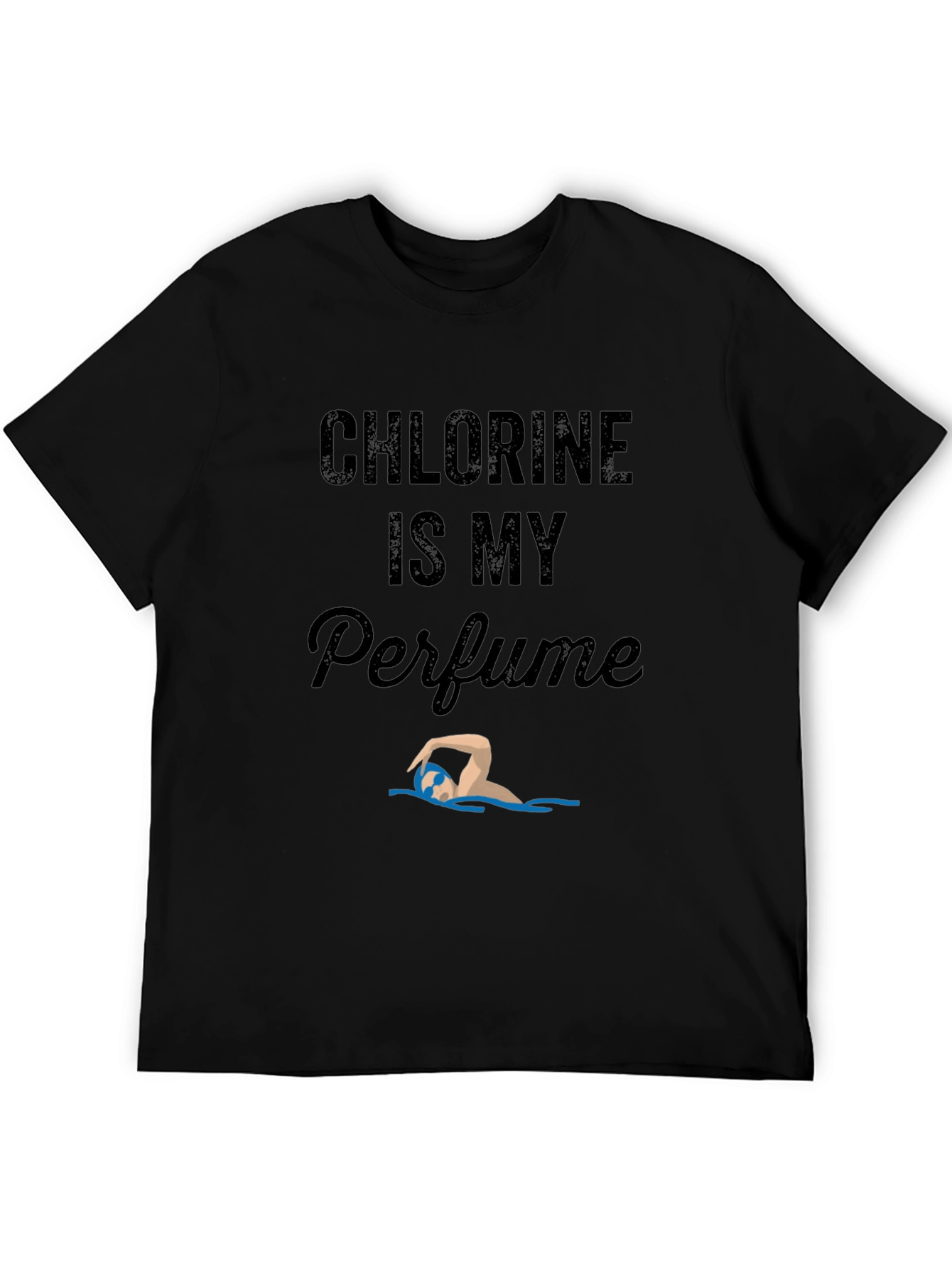 Chlorine is My Perfume Funny Swimmer T-Shirt