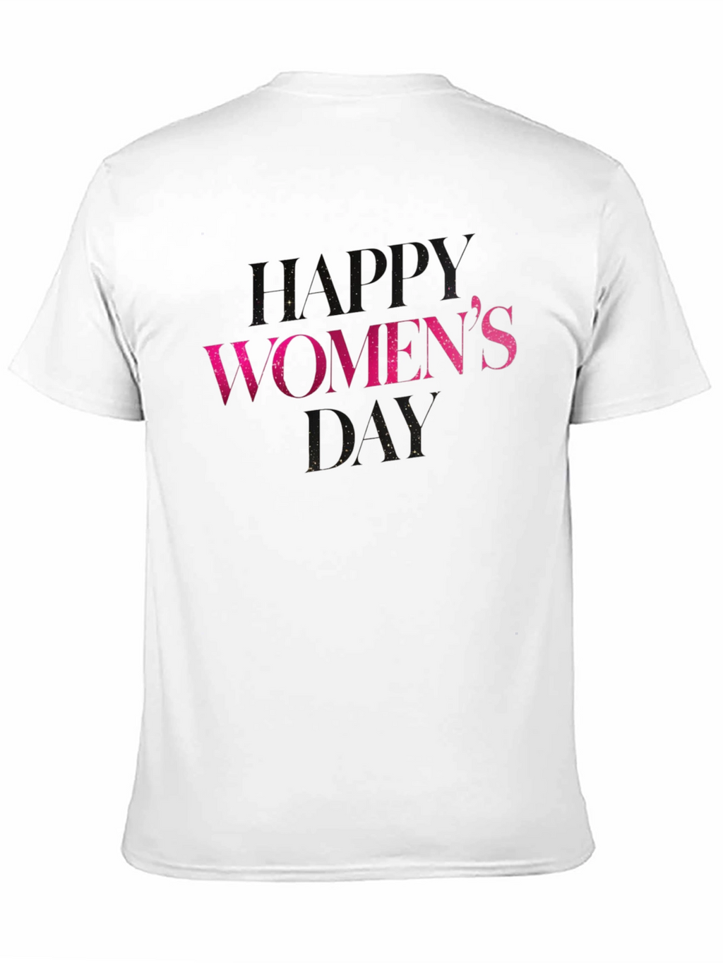 Happy Womens Day T-Shirt - Sparkle Design