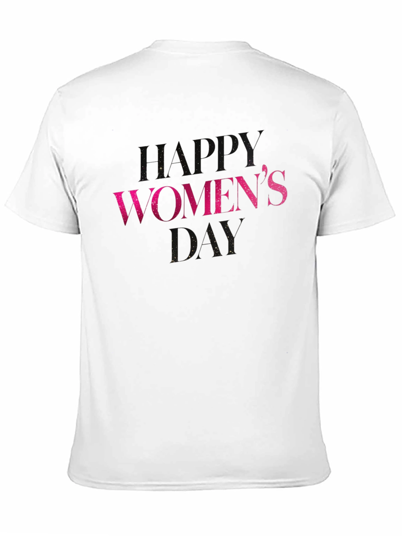 Happy Womens Day T-Shirt - Sparkle Design