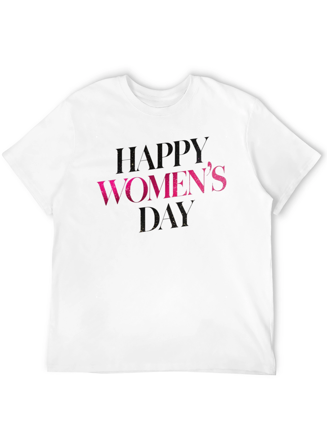 Happy Womens Day T-Shirt - Sparkle Design