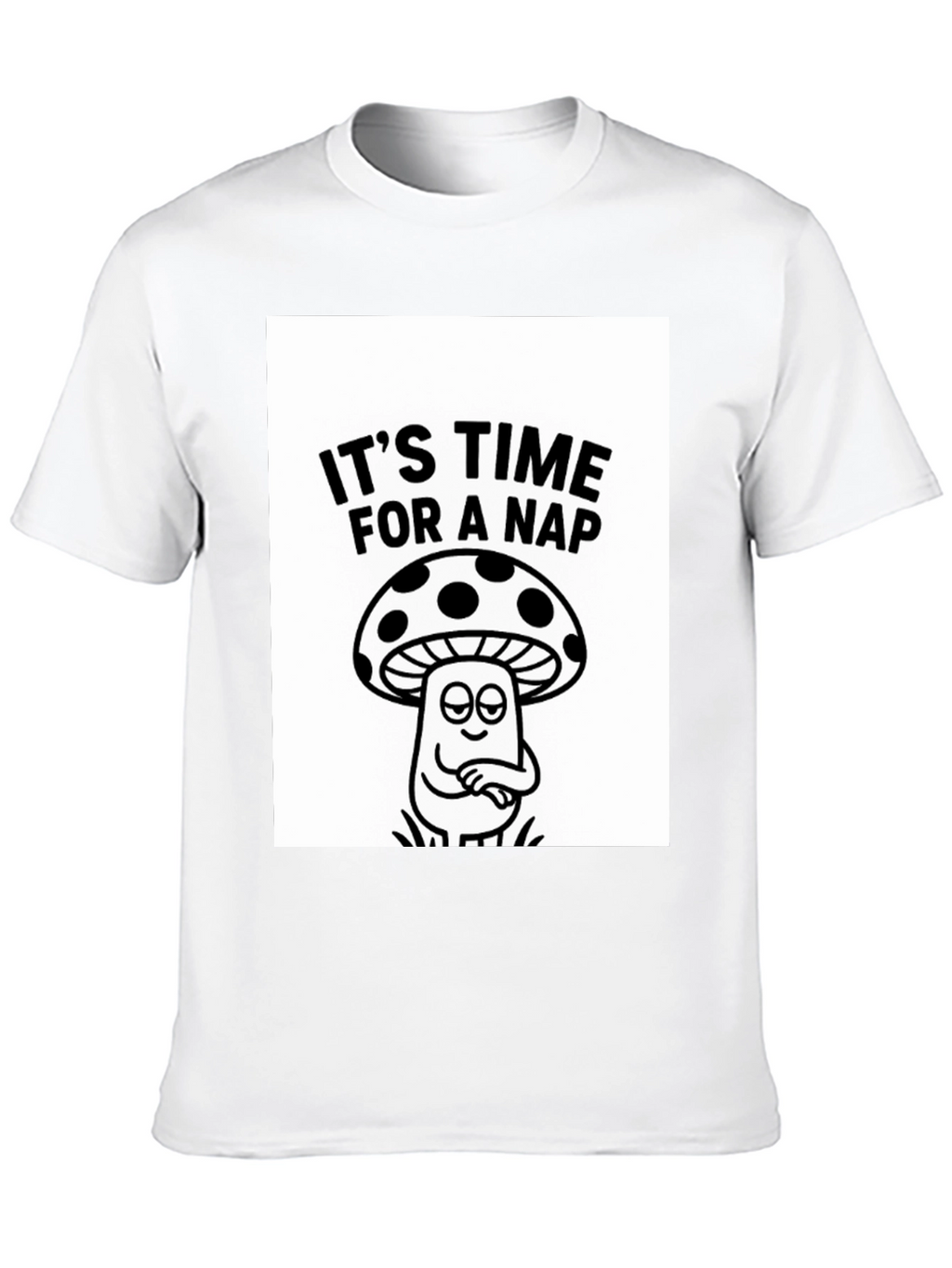 Its Time For a Nap Mushroom Graphic Tee