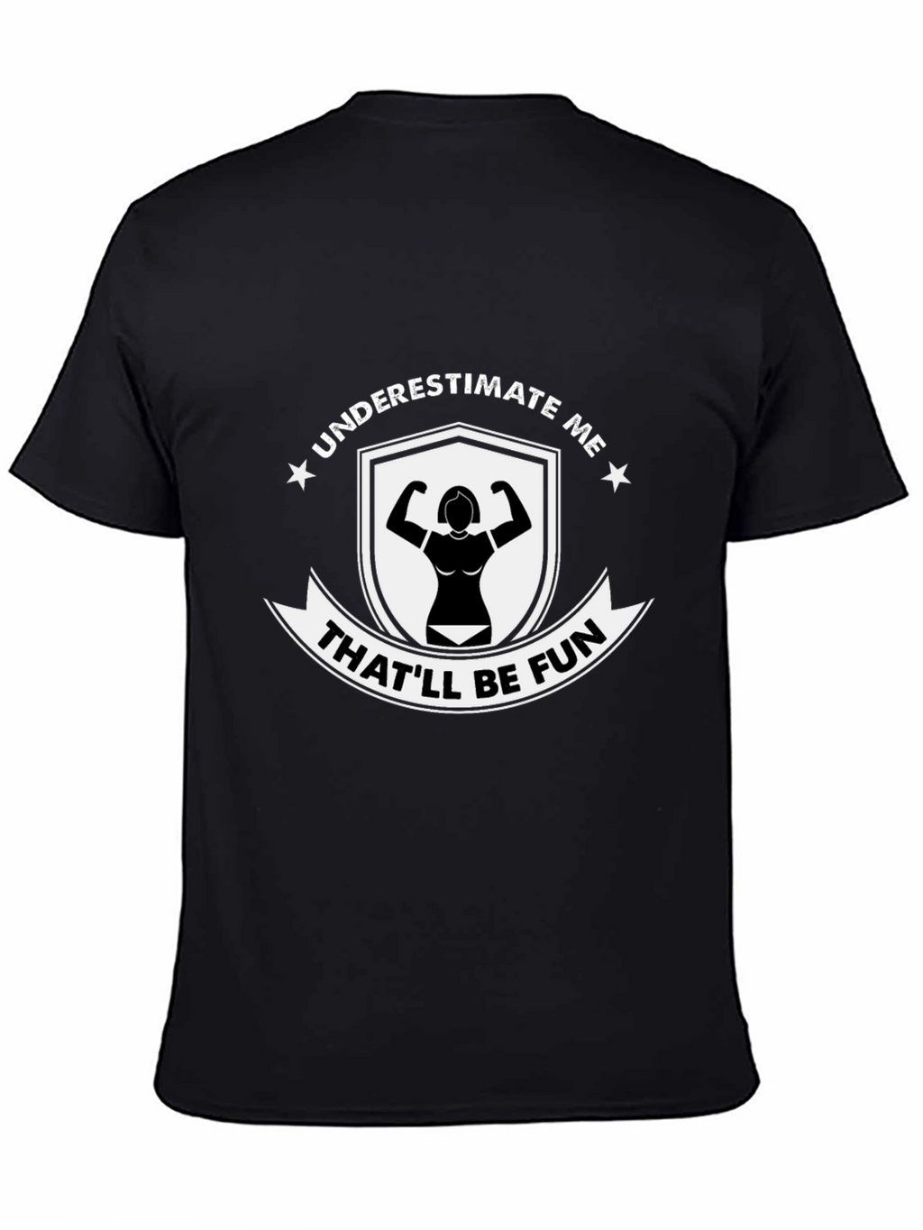 Underestimate Me Black Graphic Tee