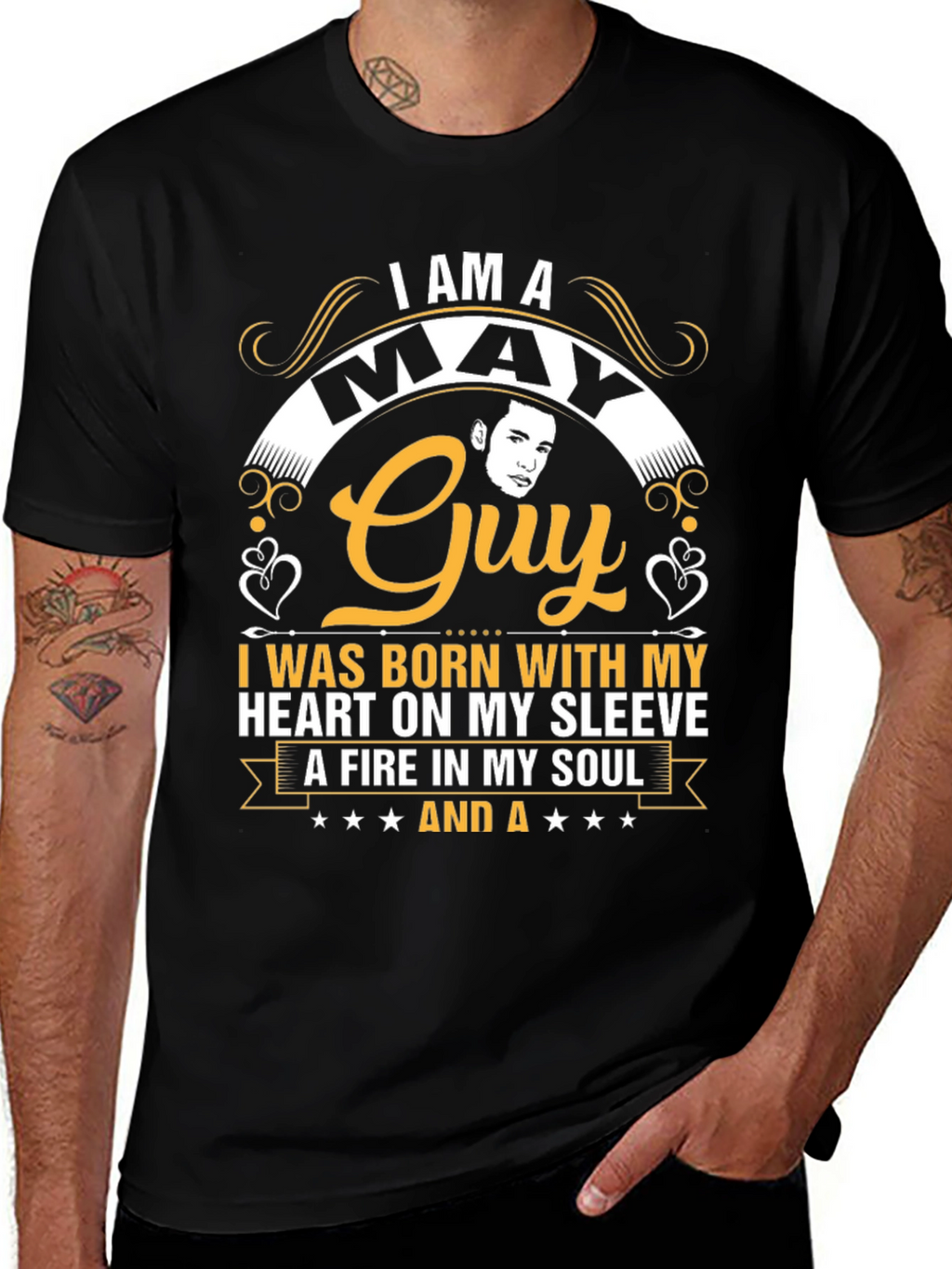 May Guy T-Shirt: Born with Heart and Soul
