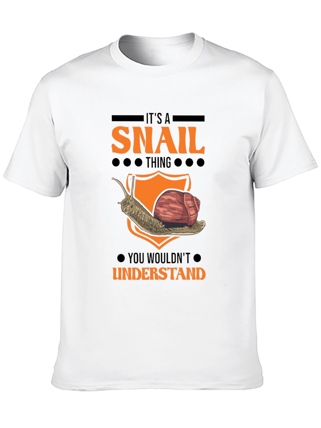 Its A Snail Thing T-Shirt