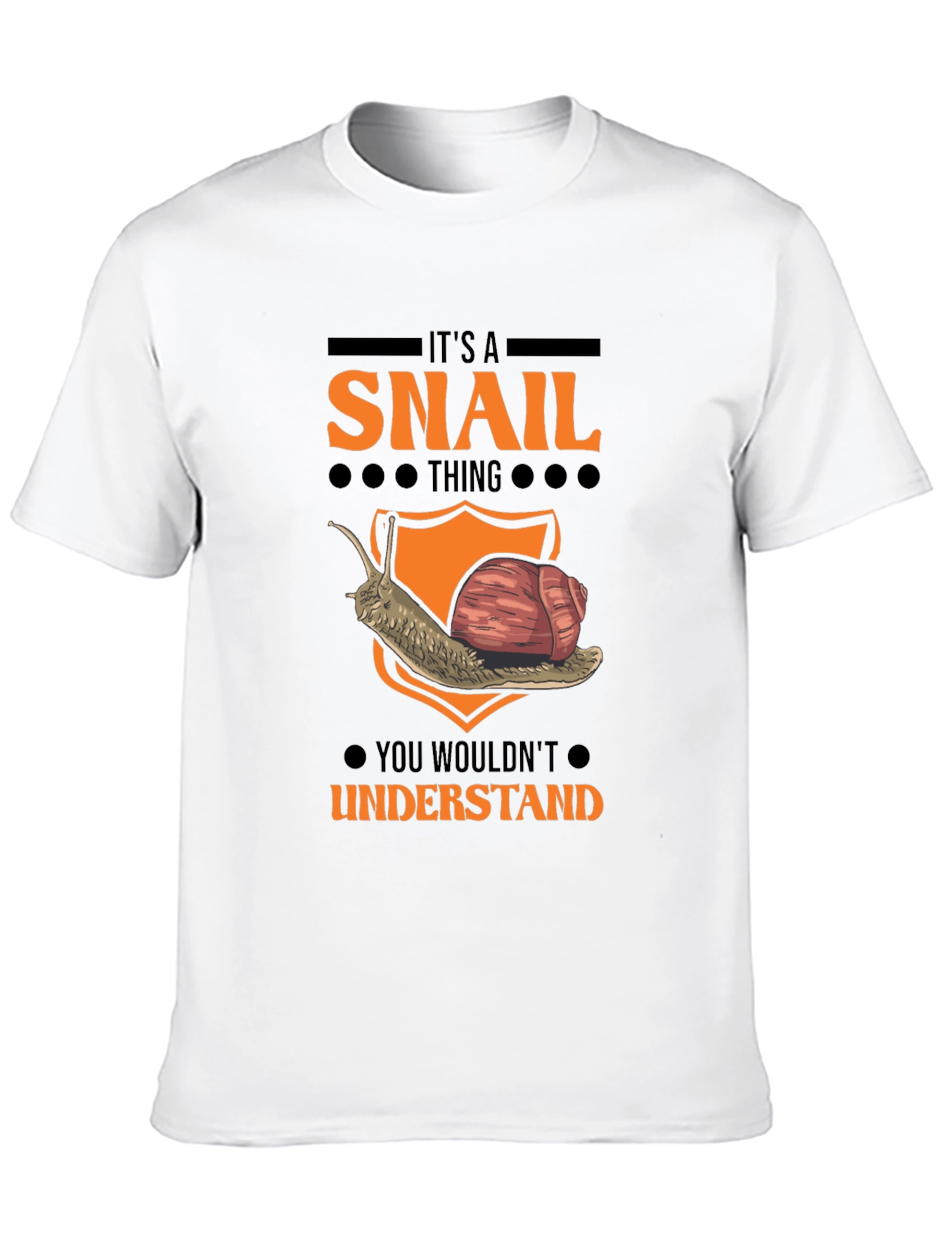 Its A Snail Thing T-Shirt