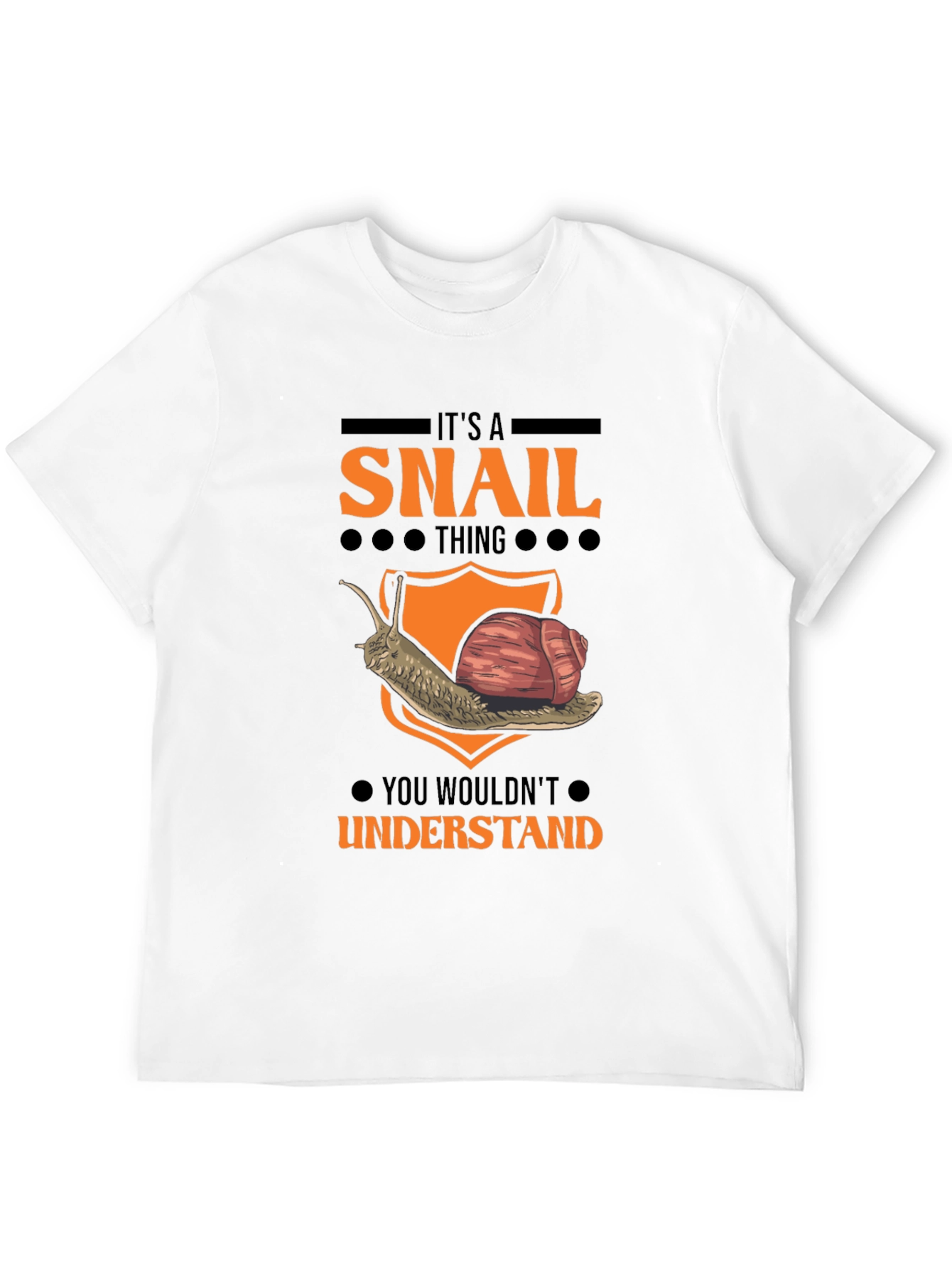 Its A Snail Thing T-Shirt