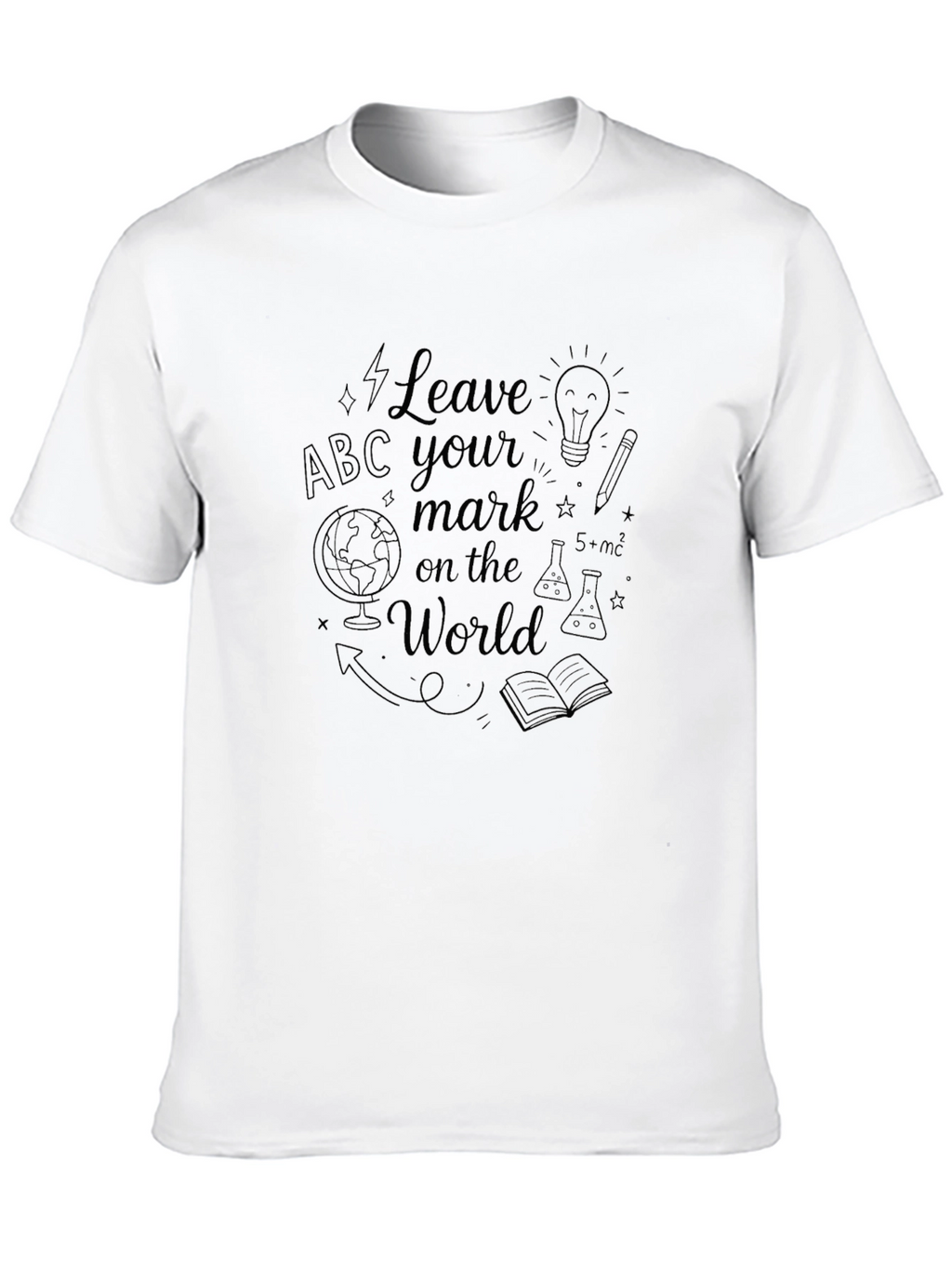 Inspiring Leave Your Mark Graphic T-Shirt