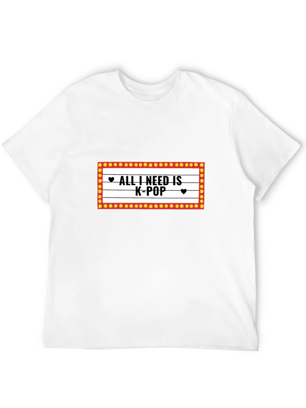 K-Pop Fan T-Shirt - All I Need Is K-Pop