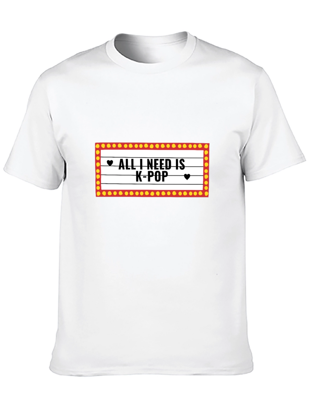 K-Pop Fan T-Shirt - All I Need Is K-Pop