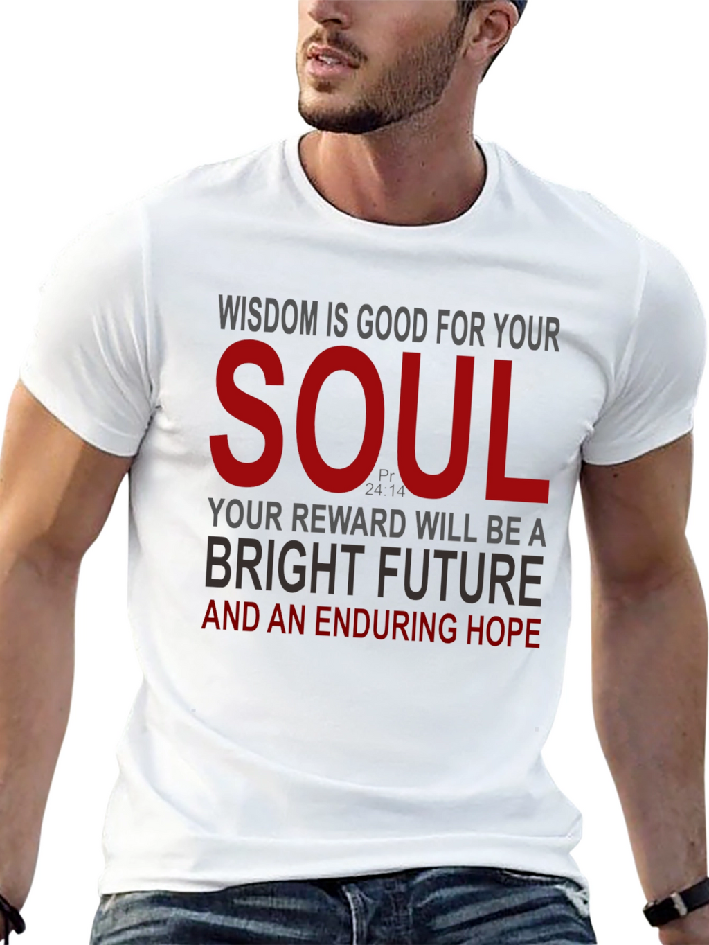 Wisdom for Your Soul T-Shirt