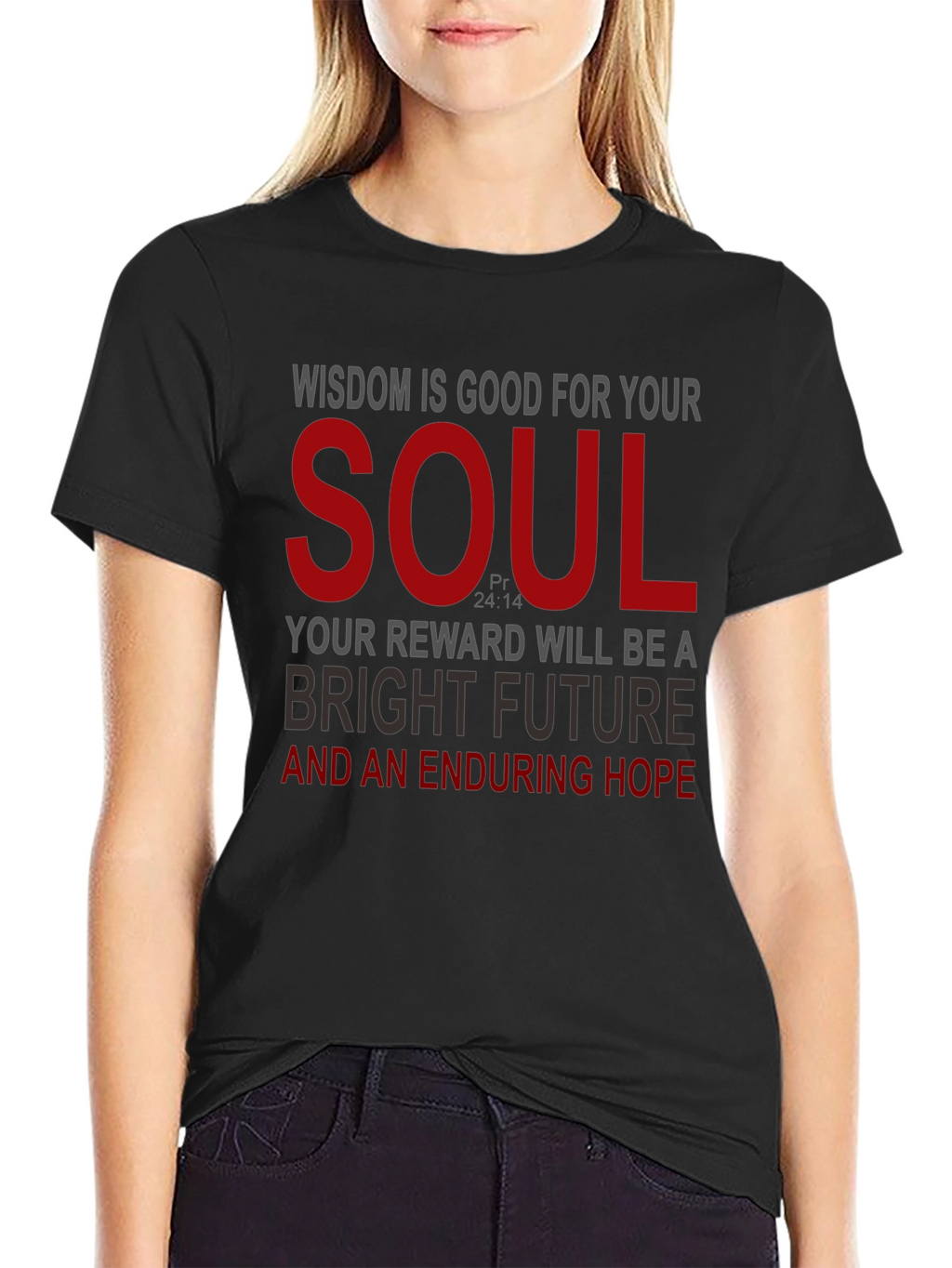 Wisdom for Your Soul T-Shirt