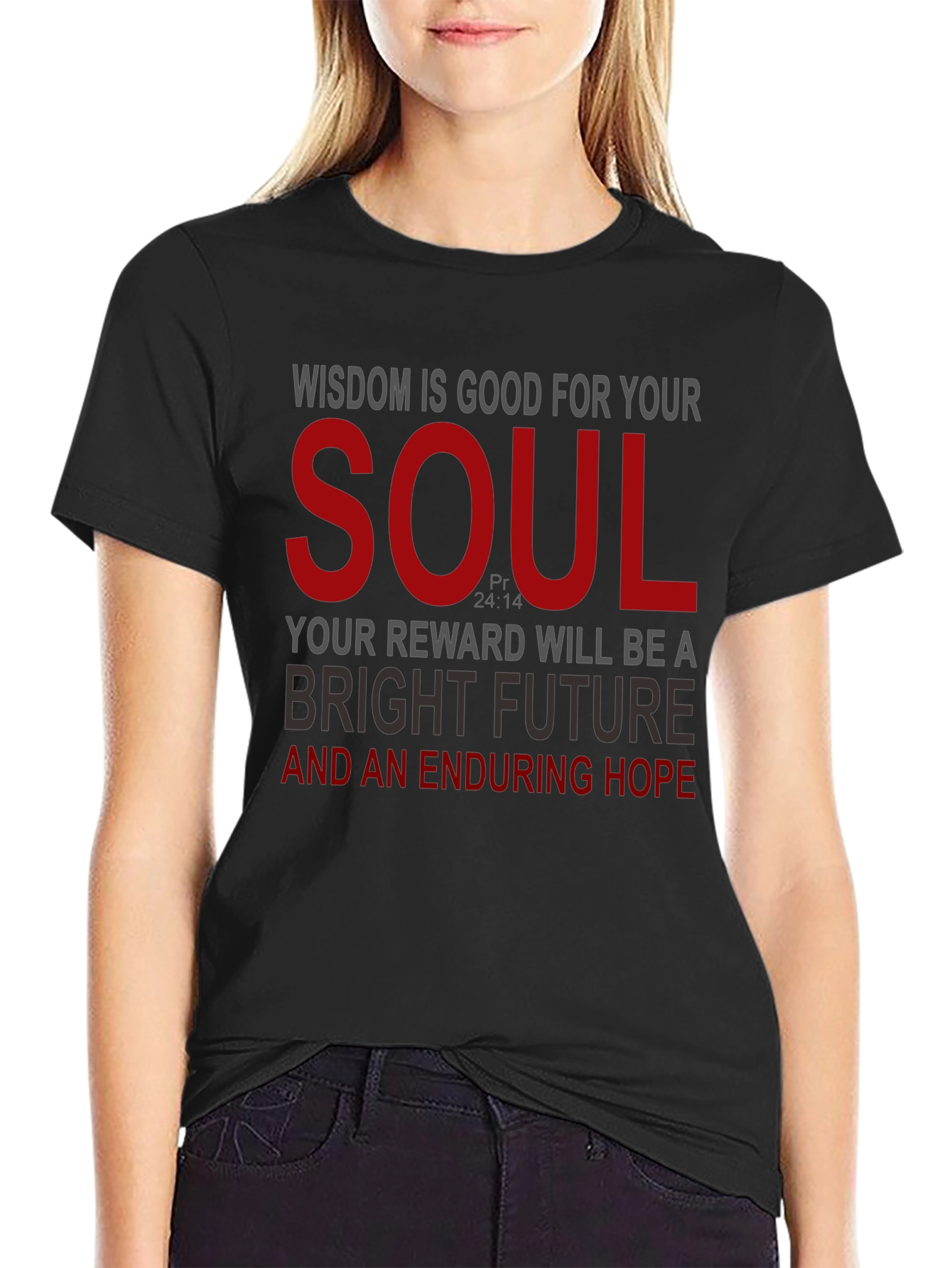 Wisdom for Your Soul T-Shirt