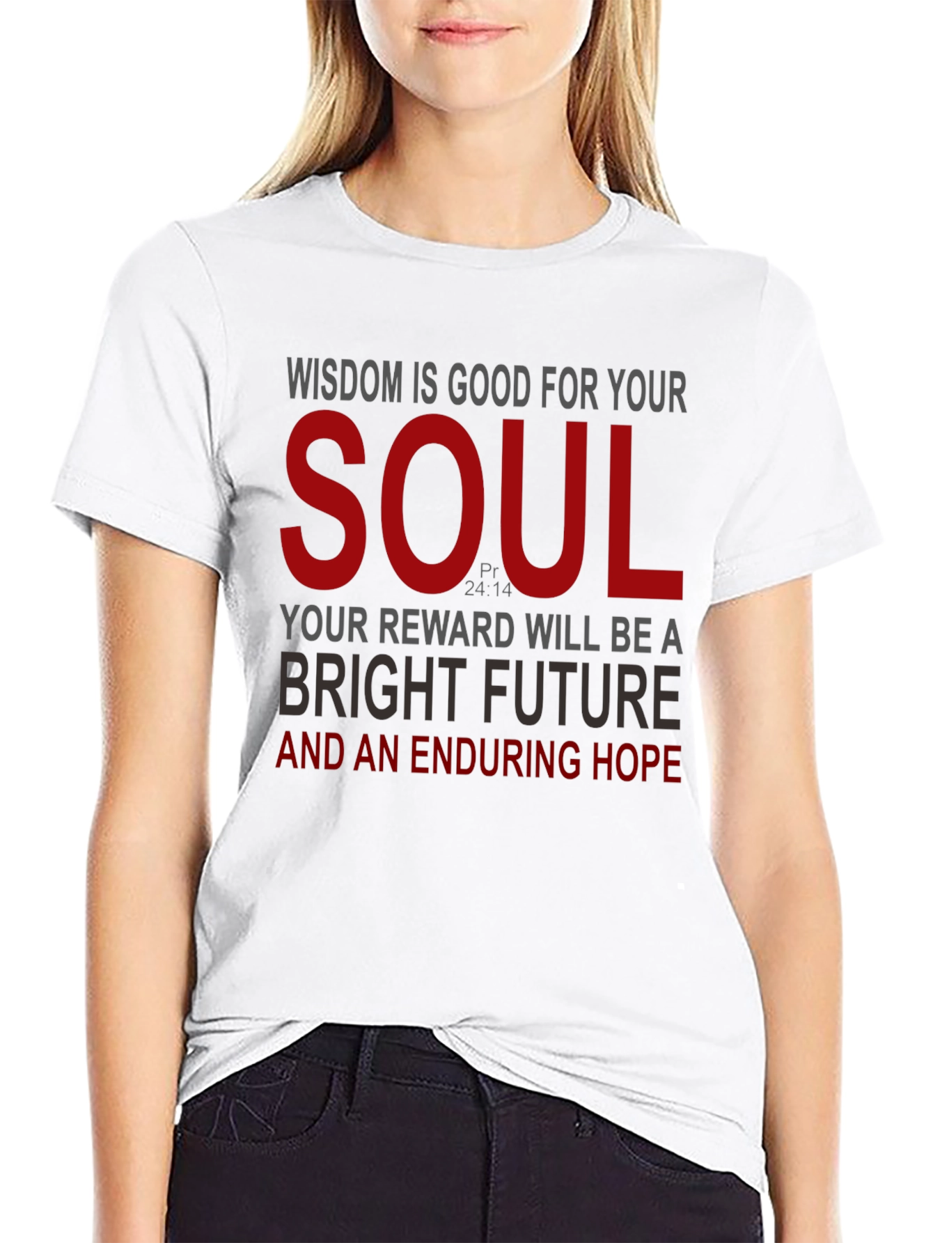 Wisdom for Your Soul T-Shirt