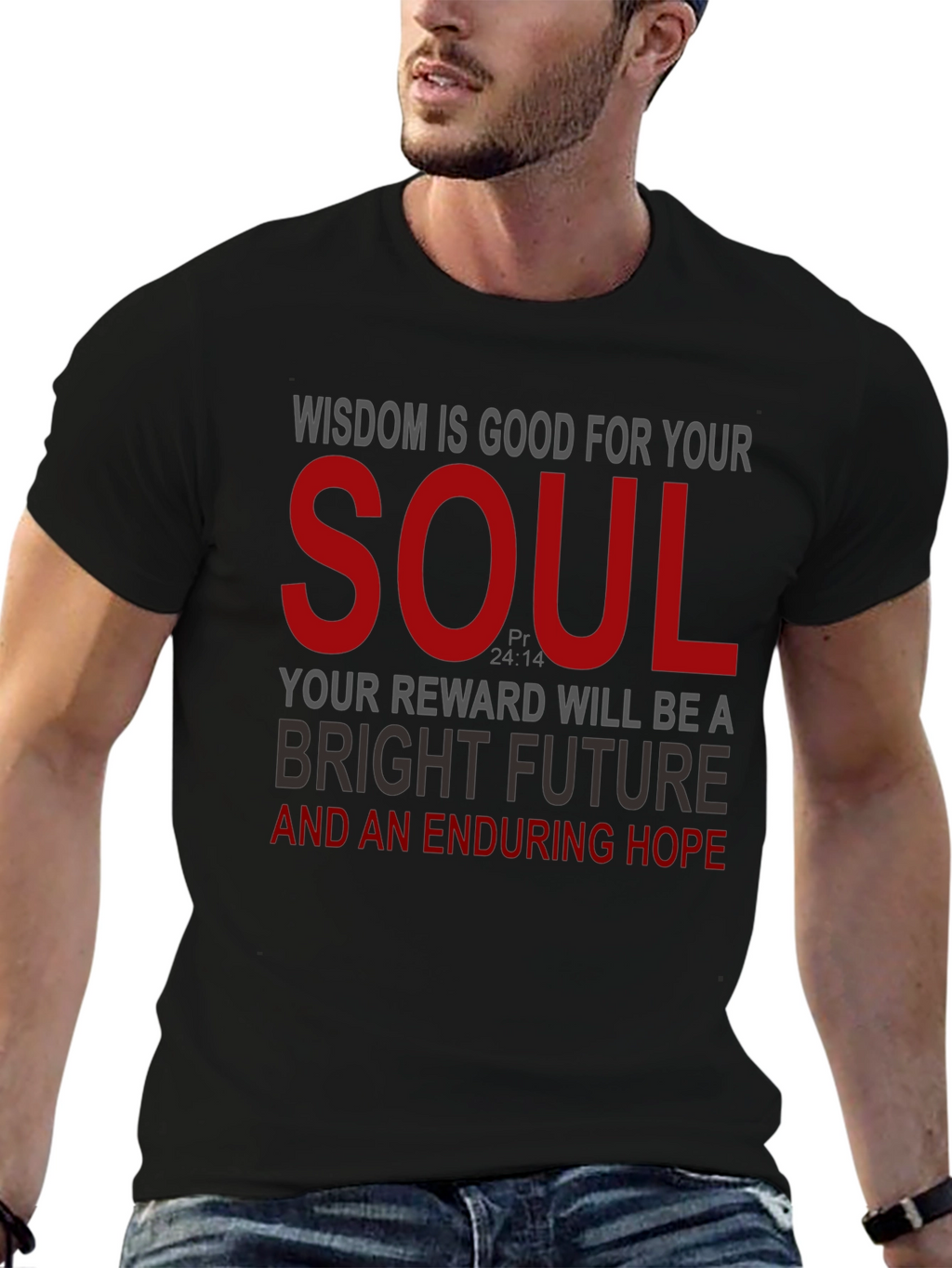 Wisdom for Your Soul T-Shirt