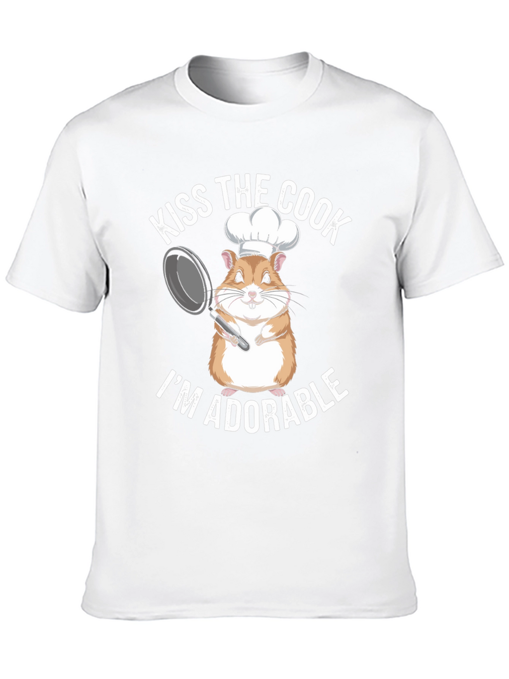 Kiss the Cook T-Shirt - Adorable Hamster Chef