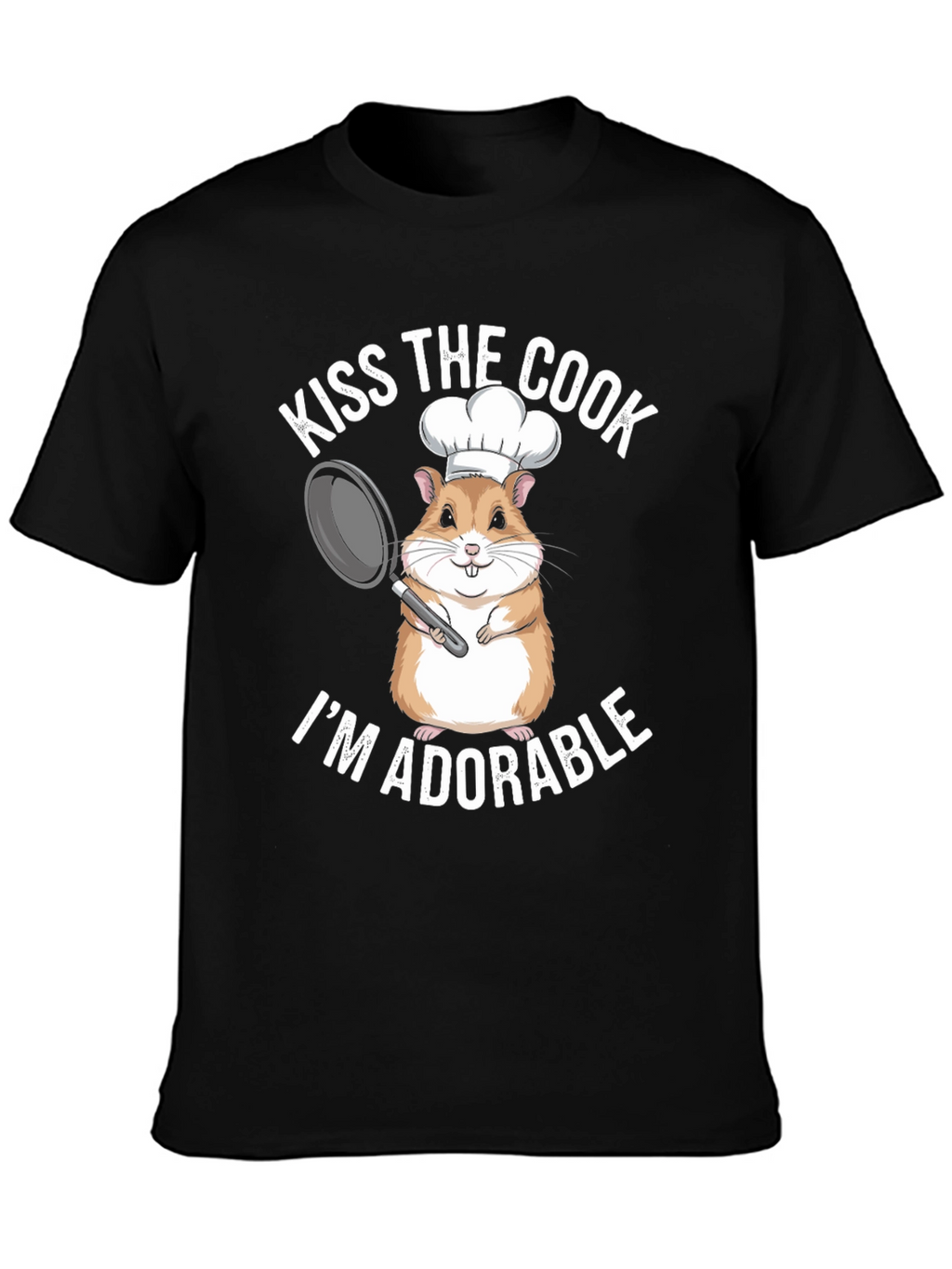 Kiss the Cook T-Shirt - Adorable Hamster Chef
