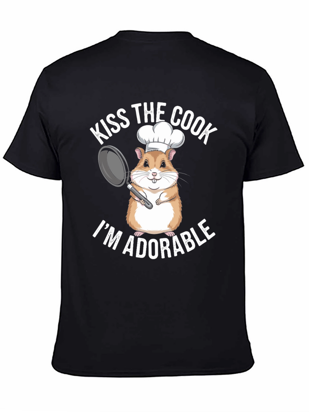 Kiss the Cook T-Shirt - Adorable Hamster Chef