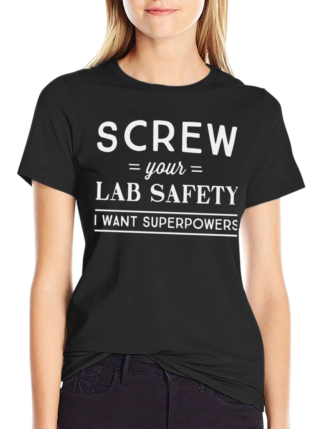 Screw Lab Safety T-Shirt - Superpowers Design