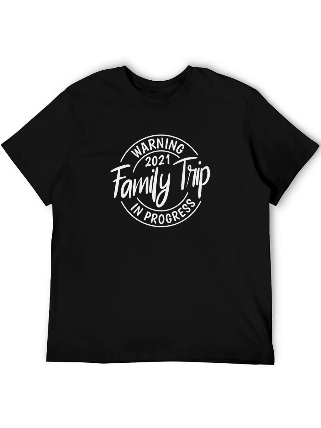 Family Trip 2021 T-Shirt - Black Crew Neck Tee